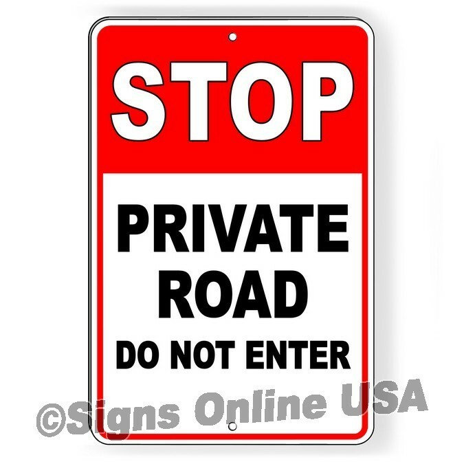 Do Not Enter Stop Private Road Sign Warning Property Road Keep Out Turn Around