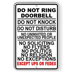 Do Not Ring Doorbell Disturb No Soliciting Except UPS Sign Or Decal 6 SIZES I295