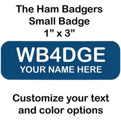Custom Amateur Ham Radio Call Sign Name Badge – Choose size, color, and text