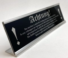 Achtung! Warning Stereo Desk Sign – Custom Silver Aluminum