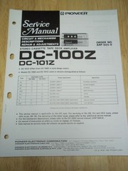 Pioneer Service Manual~DC-100Z/101Z Cassette Tape Deck Amplifier~Original~Repair