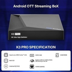 K3 PRO Streaming Box 6K Ultra HD Android Smart TV Box Ram 4GB Storage 32GB HDMI