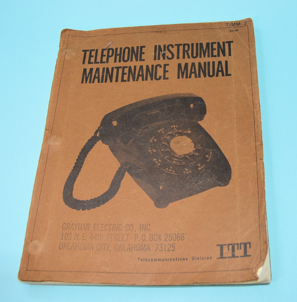 ITT Telephone Instrument Maintenance Manual 1970’s