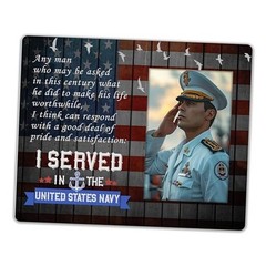 Worthwhile Life-I Served in the United States Navy, American Flat Picture