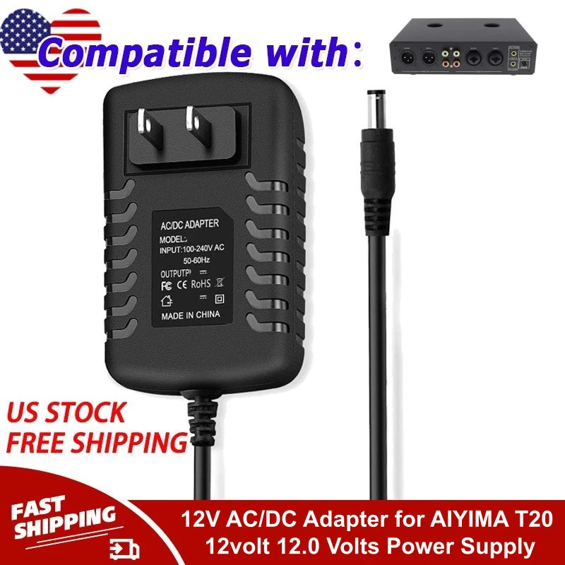 12V AC/DC Adapter for AIYIMA T20 12volt 12.0 Volts Power Supply Charger Cable