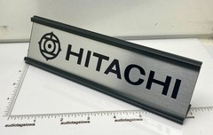 Hitachi Desk Sign – Custom Made Silver Aluminum
