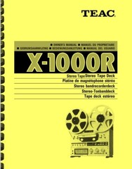 TEAC X-1000R Reel-to-Reel Tape Deck 2-in-1 OWNER’S MANUAL and SERVICE MANUAL