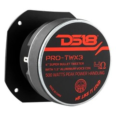DS18 4″ Super Bullet Tweeter 4 Ohm 500W Max 250W RMS 106dB 3K-20Khz PRO-TWX3