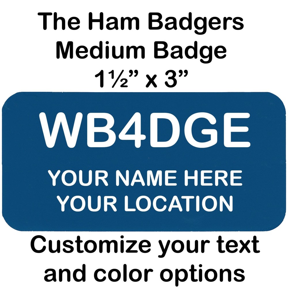 Custom Amateur Ham Radio Call Sign Name Badge – Choose size, color, and text