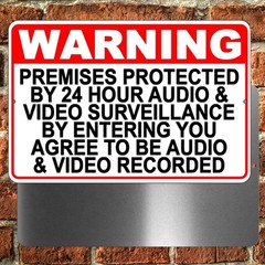 Warning Premises Under 24 Hr Audio Video Surveillance Metal Sign THREE SIZES S49
