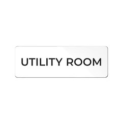 Utility Room Sign, Durable ABS Plastic with Full Adhesive Backing, Sign White
