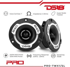 DS18 PRO-TWX1 1” PRO Aluminum Super Bullet Tweeter 240 Watts Peak – Pair