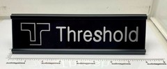 Threshold Desk Sign – Custom Silver Aluminum Double Sided
