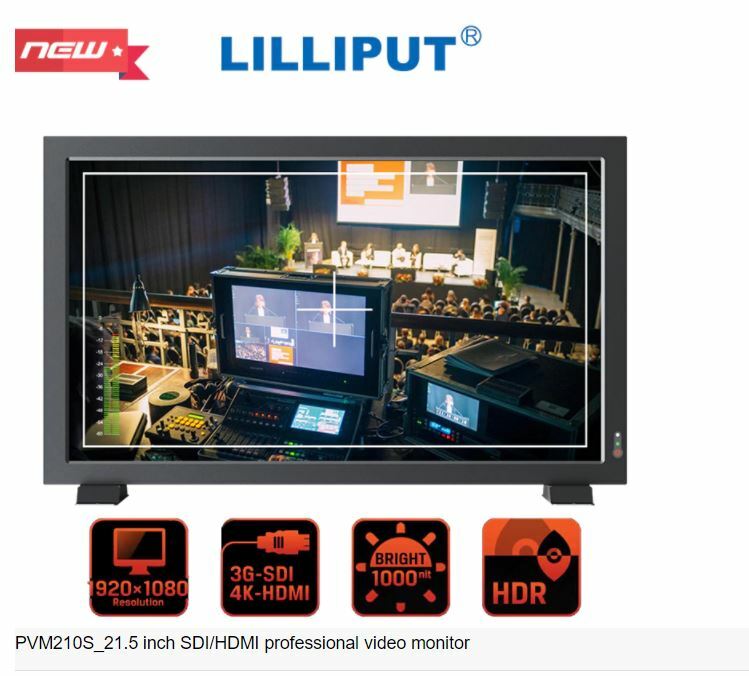 LILLIPUT 21.5″ PVM210S 1000nits SDI HDMI VGA BNC Public View Video HDR Monitor
