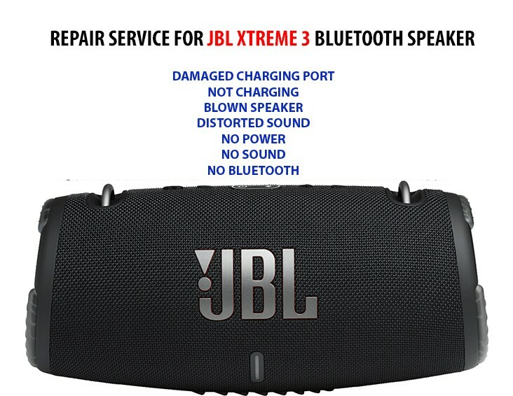JBL Xtreme 3 Bluetooth Speaker REPAIR SERVICE for No power, No charging No sound