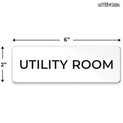 Utility Room Sign, Durable ABS Plastic with Full Adhesive Backing, Sign White