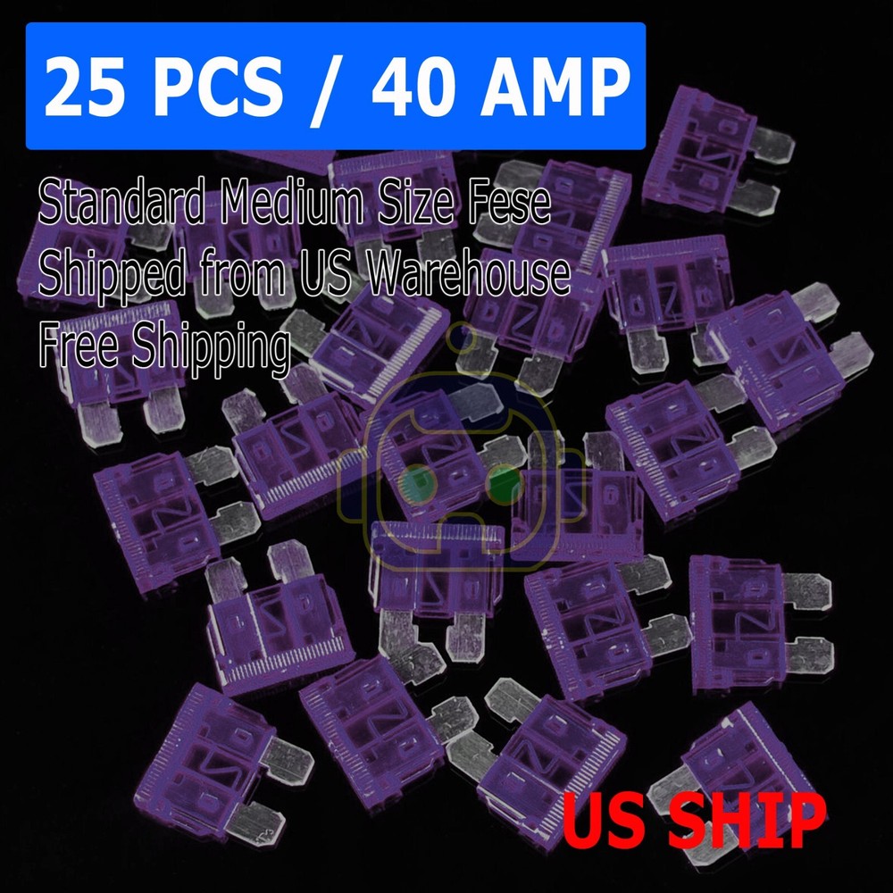 25 Pack 40 Amp ATC ATO Blade Fuse kit Auto Car Boat Marine Truck Motorcycle 5A