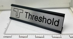 Threshold Desk Sign – Custom Silver Aluminum Double Sided