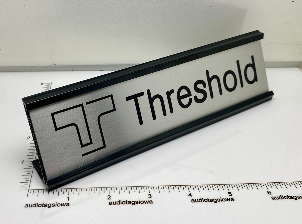 Threshold Desk Sign – Custom Silver Aluminum Double Sided
