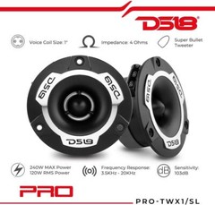 DS18 PRO-TWX1 1” PRO Aluminum Super Bullet Tweeter 240 Watts Peak – Pair