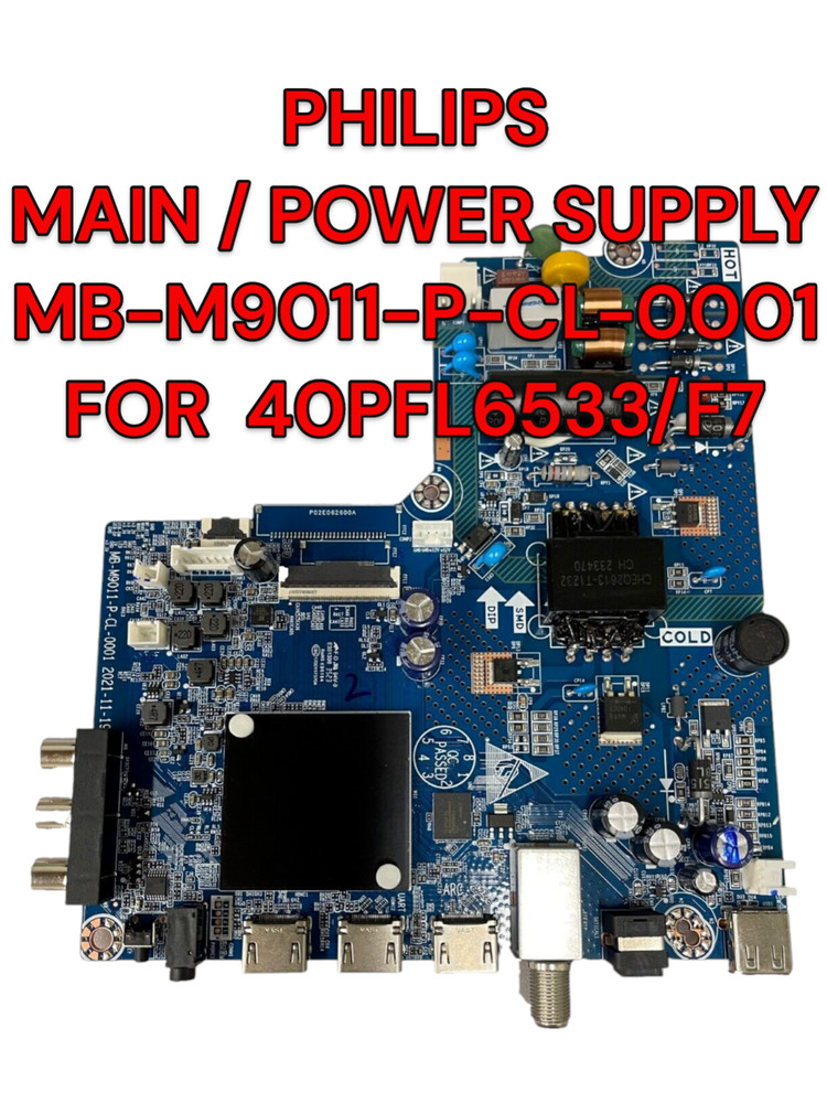PHILIPS 40PFL6533/F7 Main / Power Supply Board MB-M9011-P-CL-0001 for 40PFL6533/