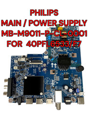 PHILIPS 40PFL6533/F7 Main / Power Supply Board MB-M9011-P-CL-0001 for 40PFL6533/